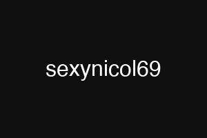 sexynicol69