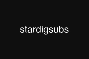 stardigsubs